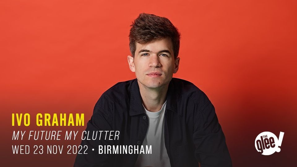 Ivo Graham: My Future My Clutter - Birmingham