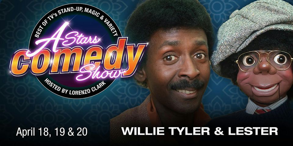 A-Stars Comedy: Willie Tyler & Lester