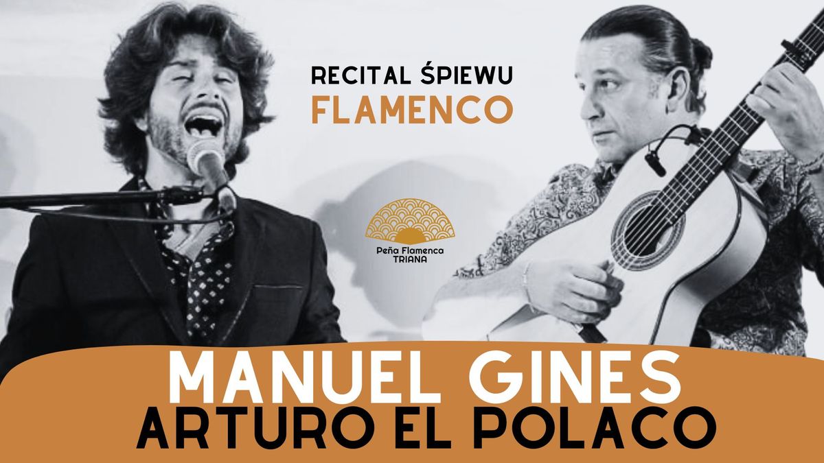 Recital \u015bpiewu flamenco - Manuel Gines & Arturo El Polaco