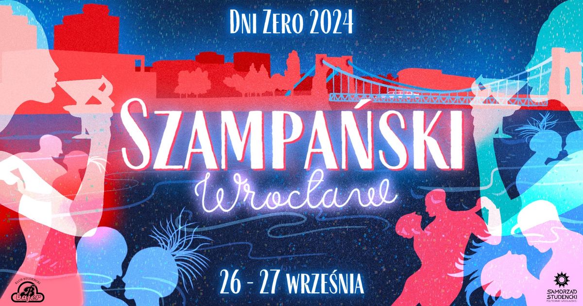 Dni Zero 2024 - Szampa\u0144ski Wroc\u0142aw