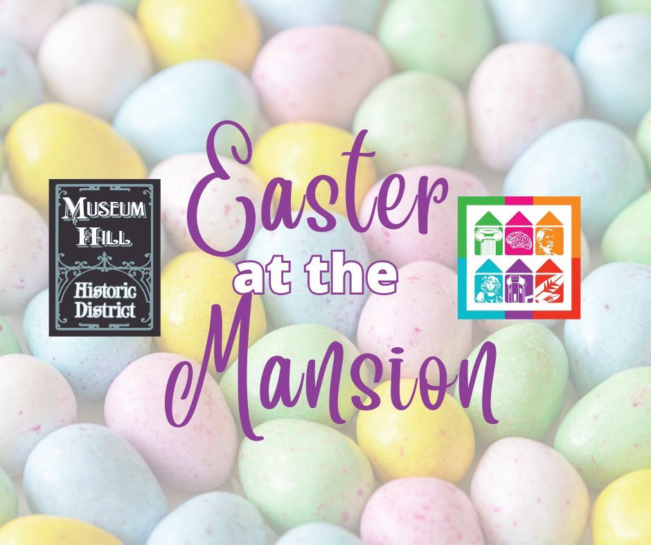 Easter at the Mansion 2025