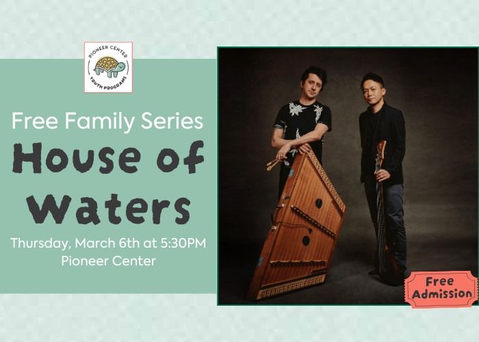 Free Family Series - House of Waters