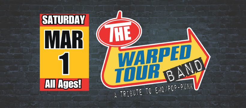 THE WARPED TOUR BAND\ntribute to emo-pop-punk\nw\/ DOOKIE and ALL THE BLINK THINGS at THE MET ALL AGES!