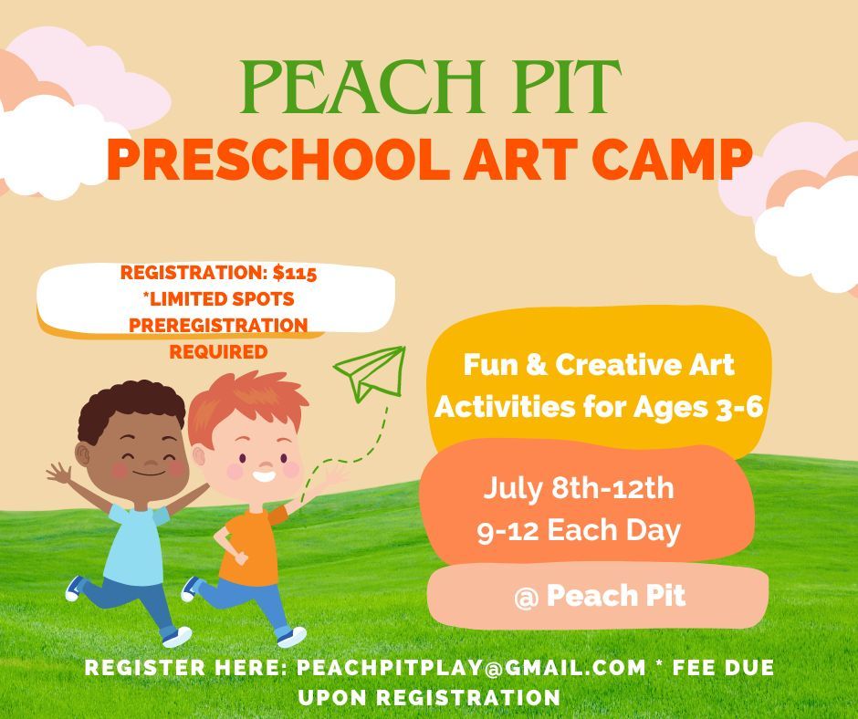 Peach Pit Art Camp Ages 3-6