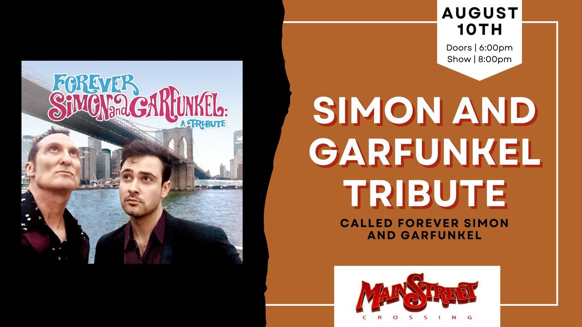 Simon and Garfunkel Tribute | Forever Simon and Garfunkel | LIVE at Main Street Crossing