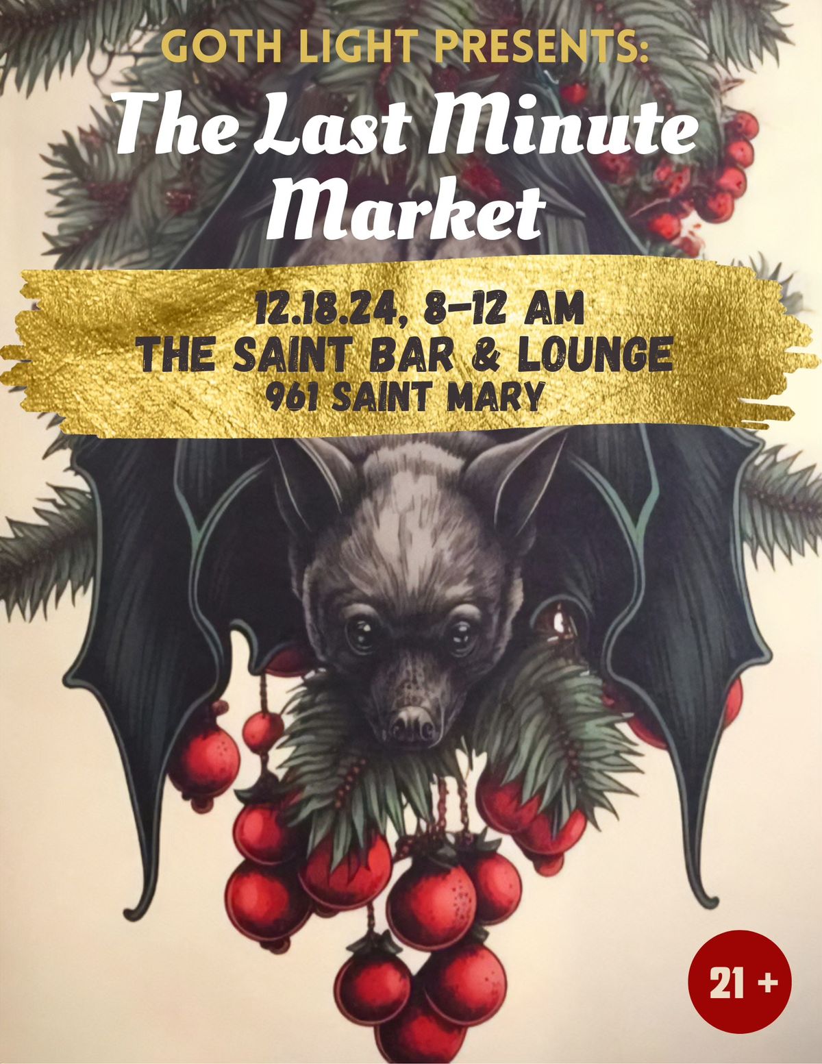 Goth Light Presents: The Last Minute Market