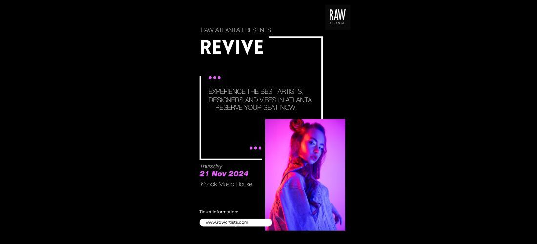 RAW Atlanta x REVIVE