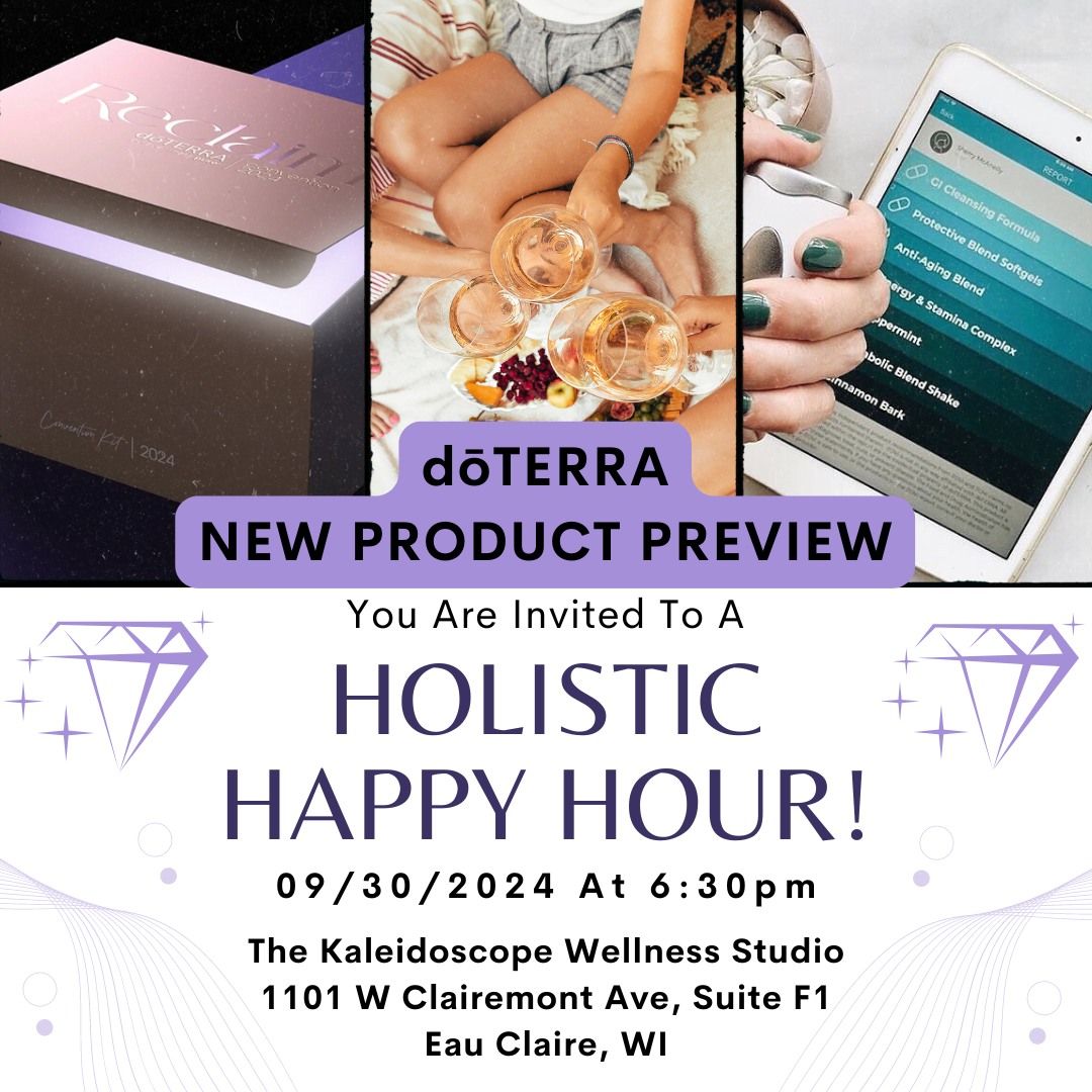 Holistic Happy Hour: doTERRA New Product Preview (Open House)