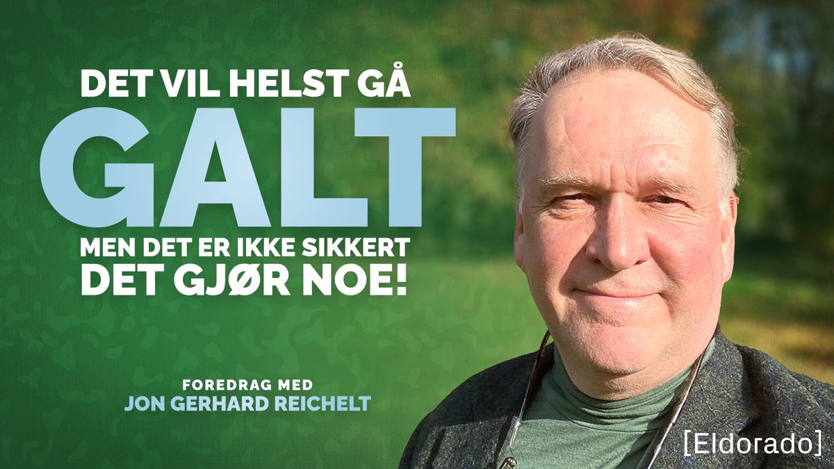 Det vil helst g\u00e5 galt, men det er ikke sikkert det gj\u00f8r noe! | Jon Gerhard Reichelt | Oslo