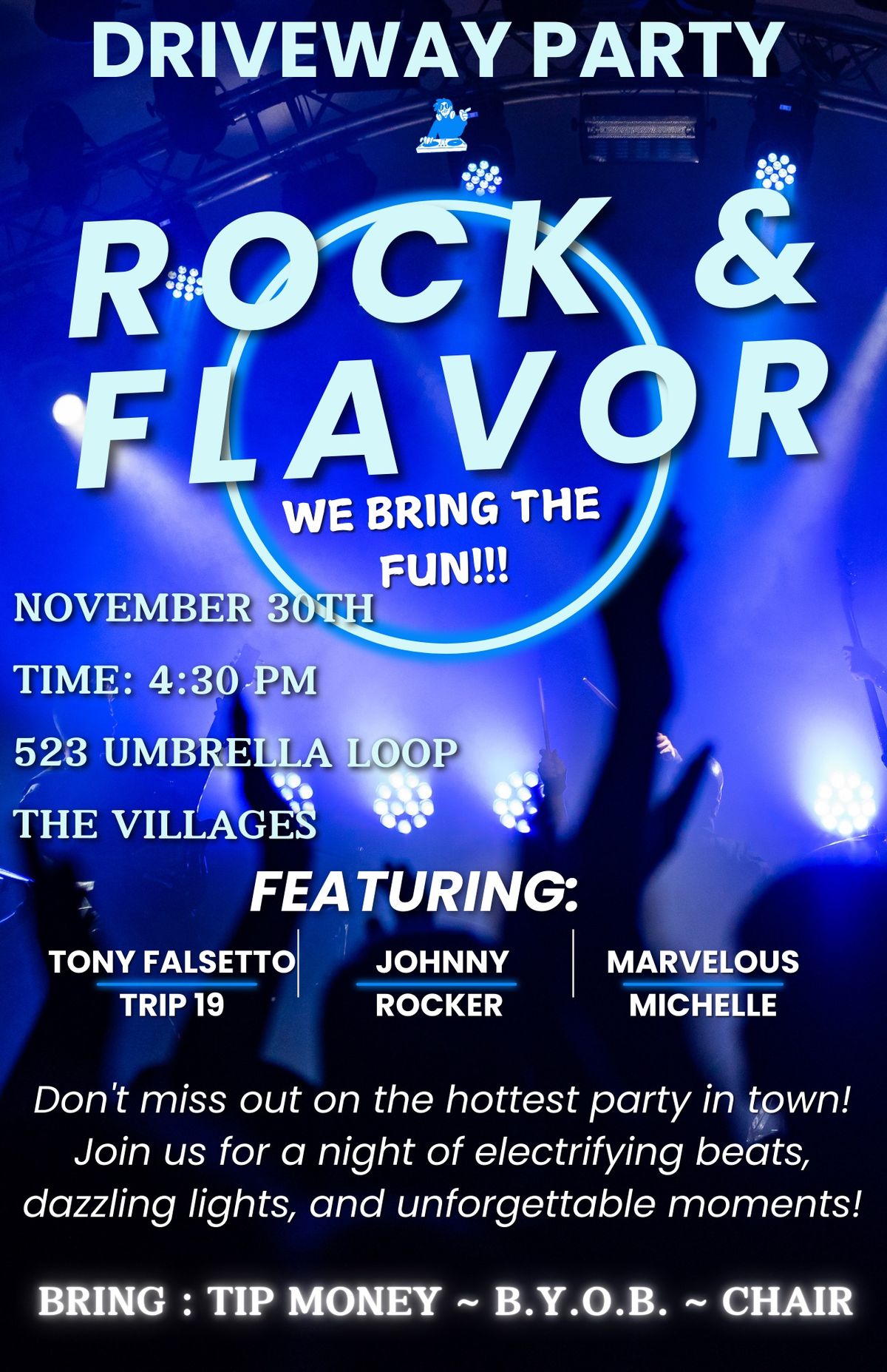 Driveway Party ~ Rock & Flavor