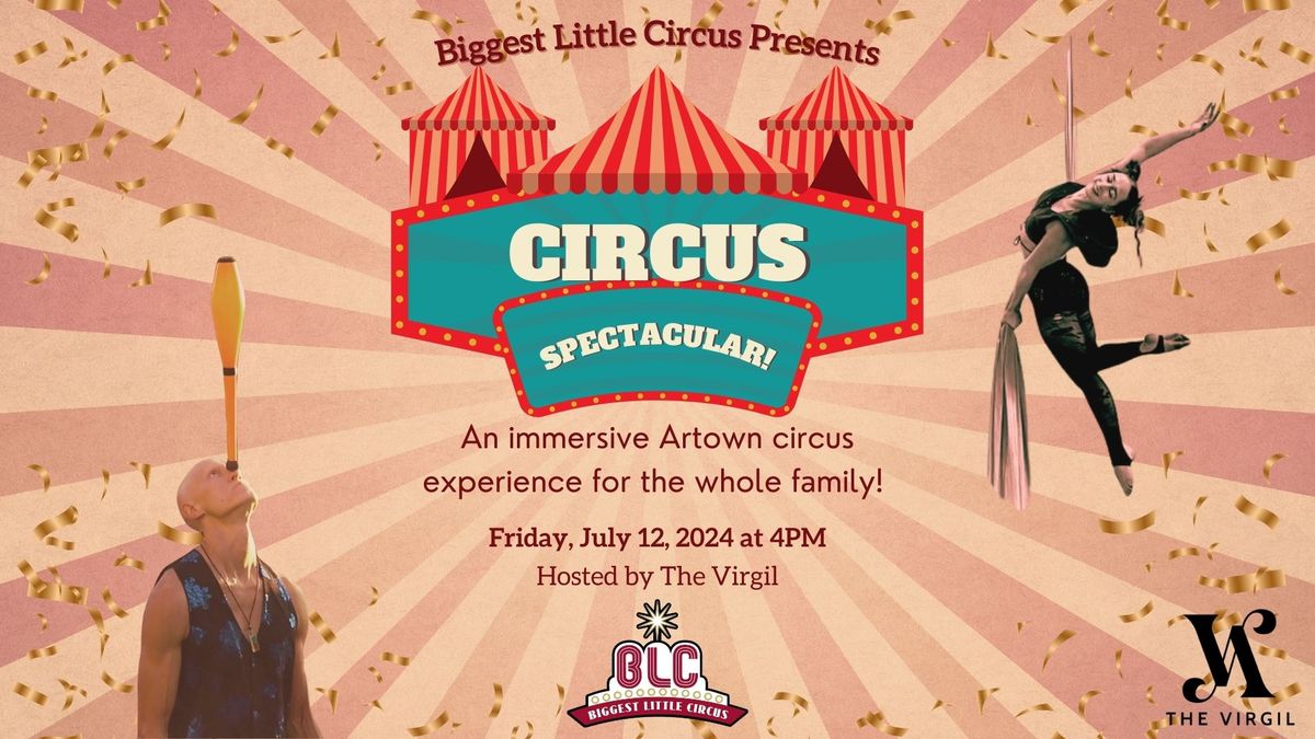 Circus Spectacular- A Reno Artown Event