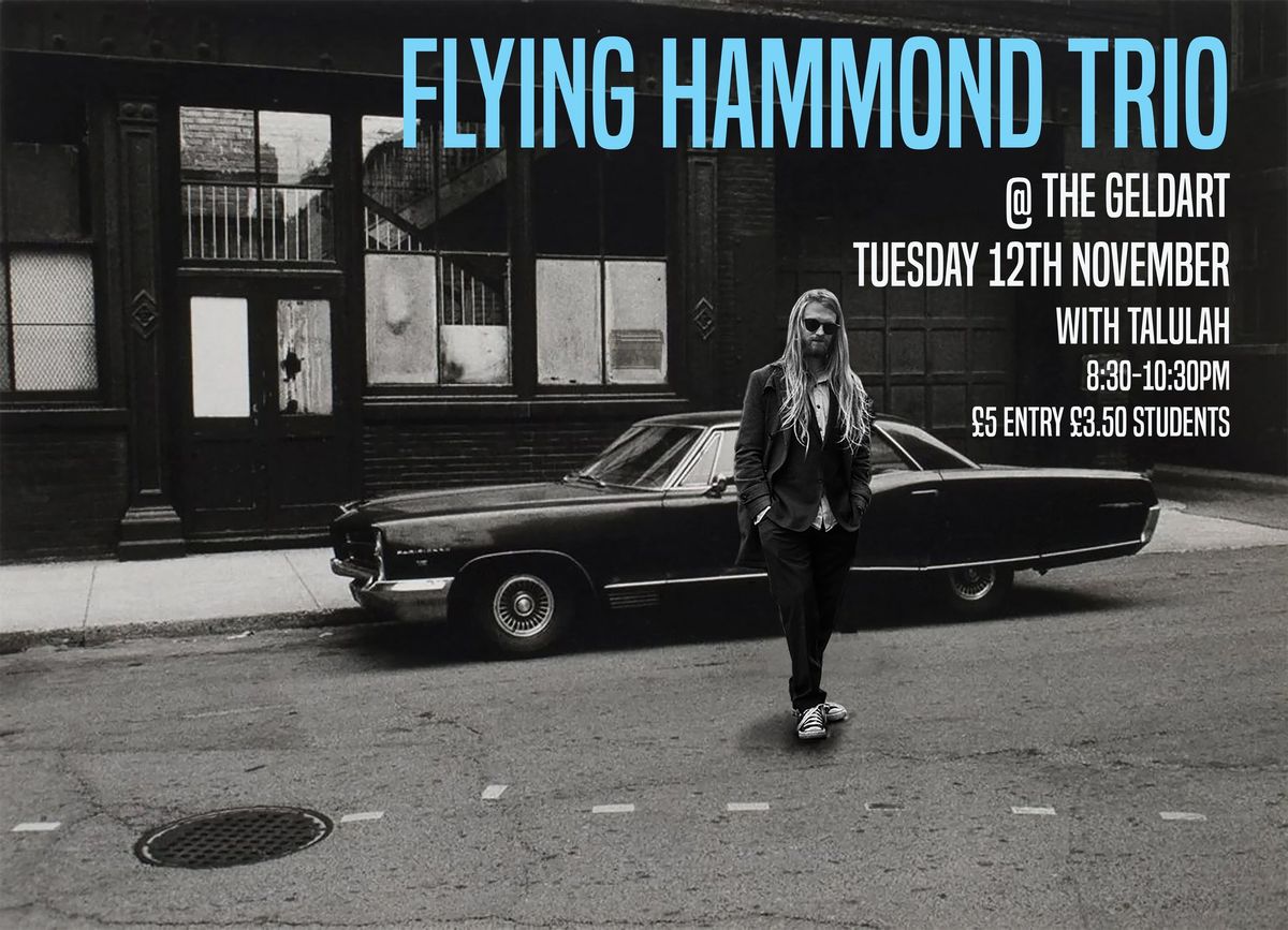 Flying Hammond Trio with Talulah