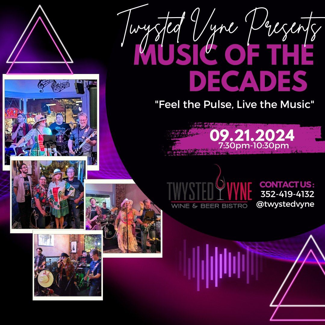 Music of the Decades @ Twysted Vyne