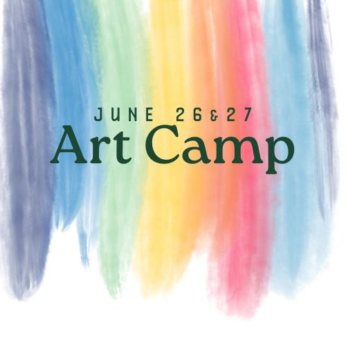 2 Day Art Adventures Art Camp