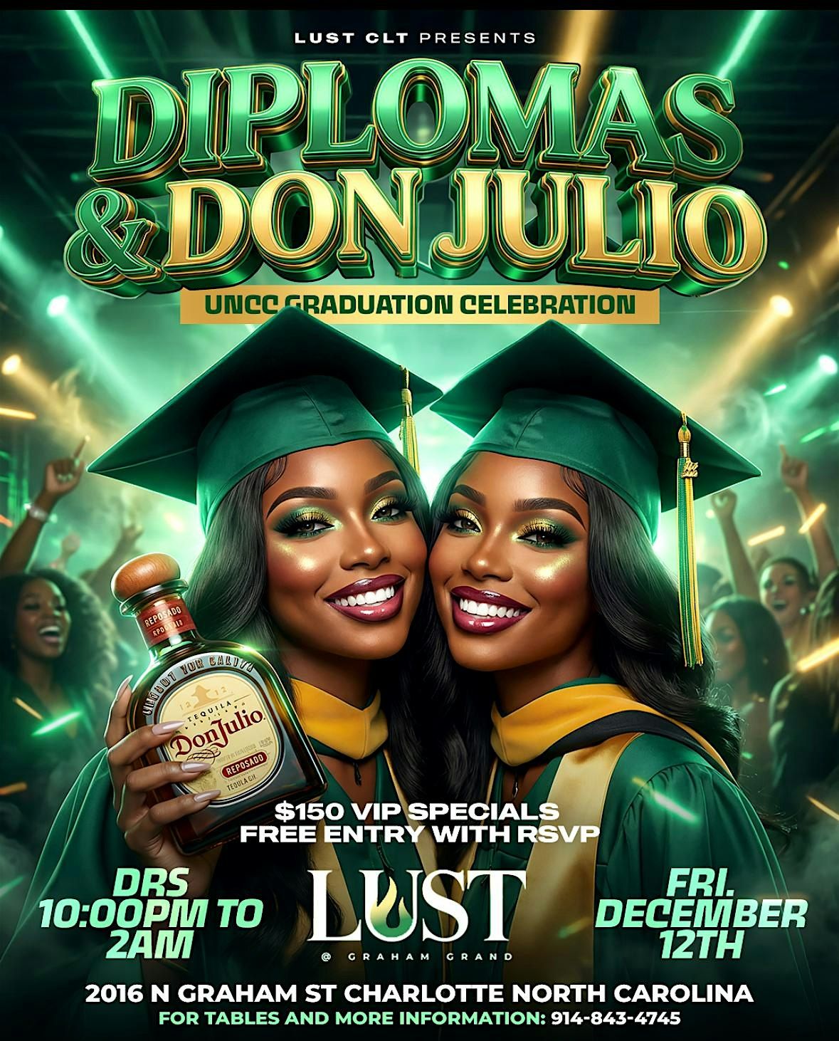DIPLOMAS & DON JULIO \u2014 UNCC GRAD CELEBRATION! Free vip booths !