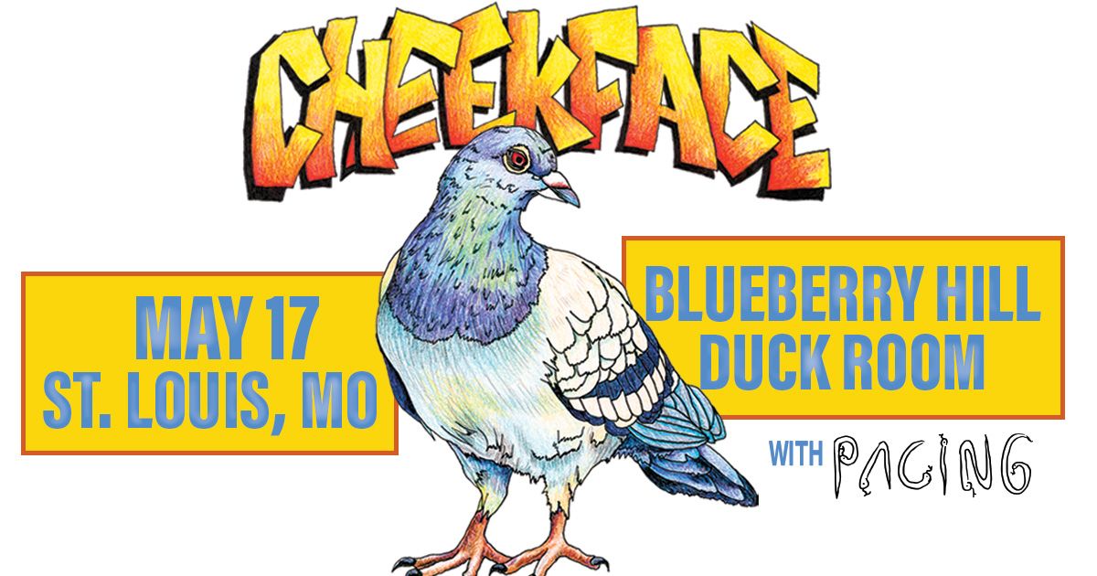 Cheekface at Blueberry Hill Duck Room