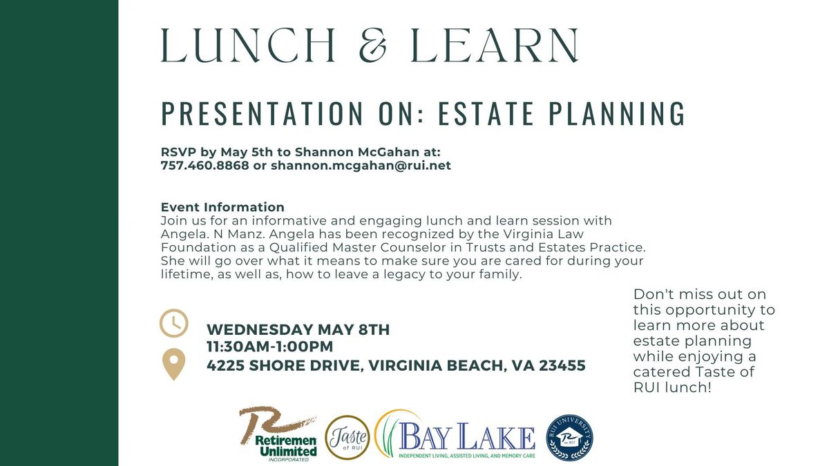 Lunch & Learn Presentation on: Estate Planning