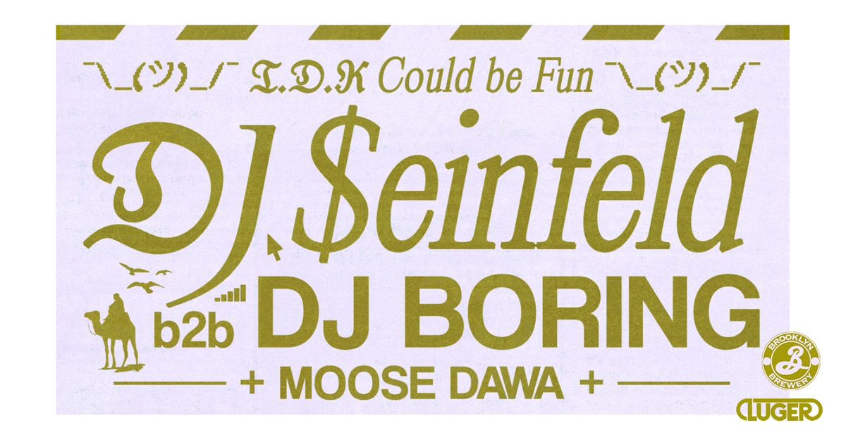 DJ Seinfeld pres. I.D.K Could be Fun