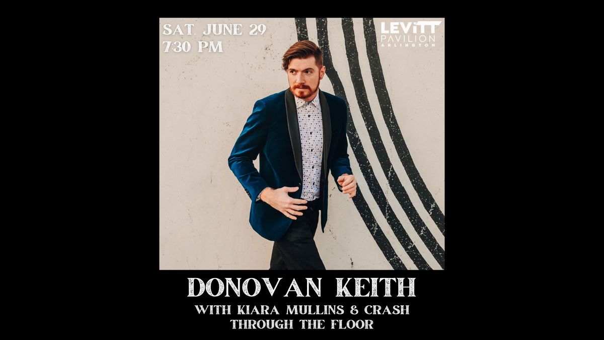 Light Up Arlington (free Concert): Donovan Keith with Kiara Mullins & Crash Through The Floor