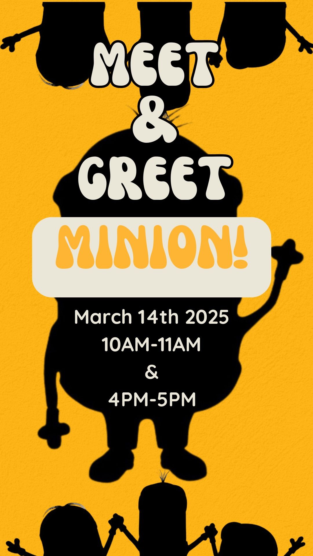 MEET & GREET MINION \ud83d\udc9b