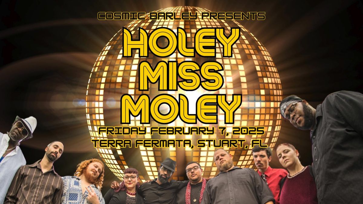 HOLEY MISS MOLEY REUNION LIVE IN STUART, FL