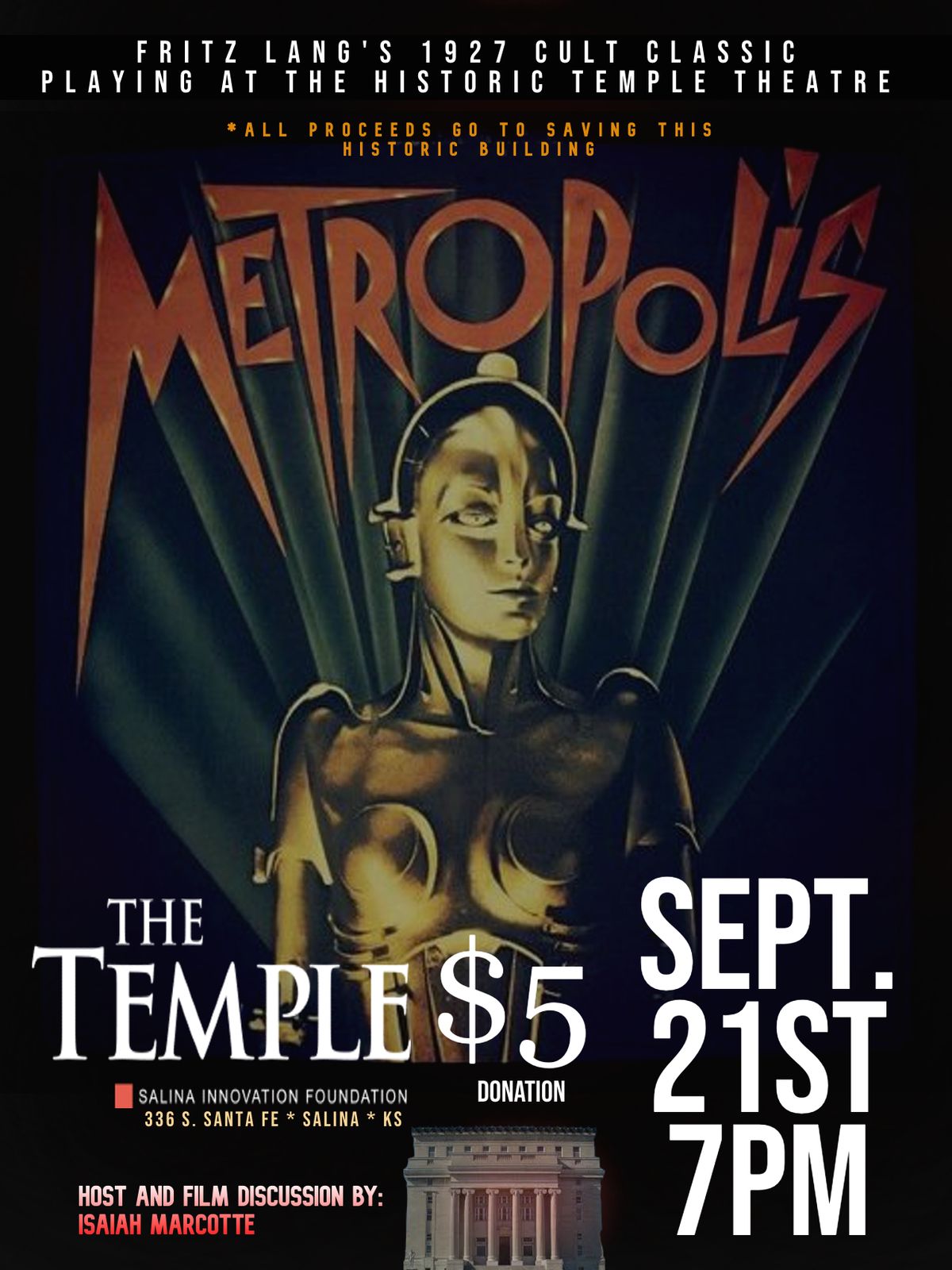 METROPOLIS. At The Historic Temple Theater. Hosted By Isaiah Marcotte