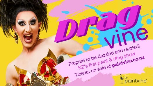 Dragvine - Painting & Drag Queen Experience
