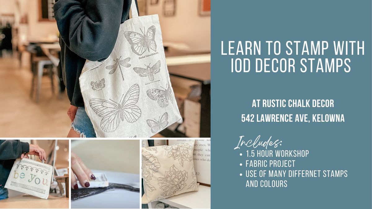 Learn to Stamp using IOD Decor Stamps