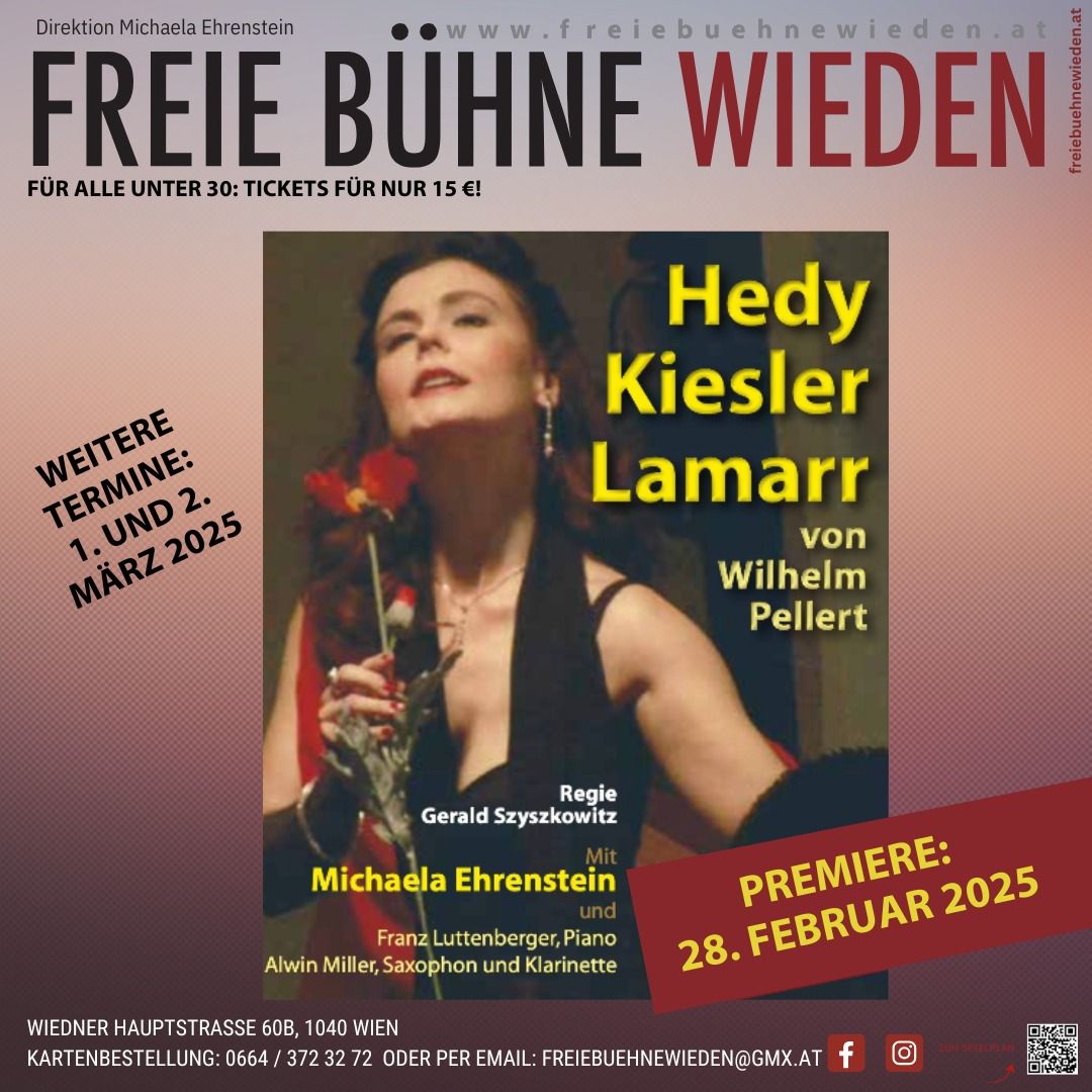 HEDY KIESLER LAMARR von Wilhelm Pellert - Beginn 18:00 Uhr