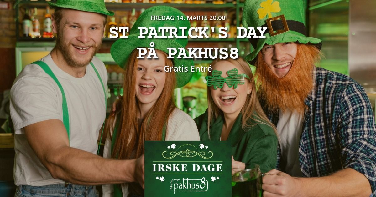 ST. PATRICKS DAY \/\/ IRSKE DAGE P\u00c5 PAKHUS8