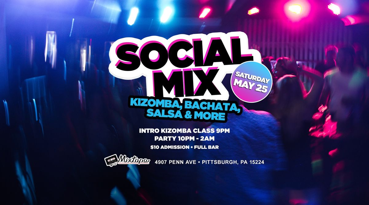 Social Mix at Mixtape: Memorial Day Weekend!