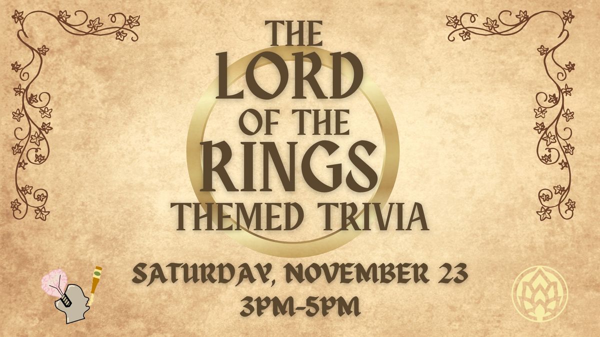 The Lord Of The Rings Themed Trivia at Resolute Centennial!