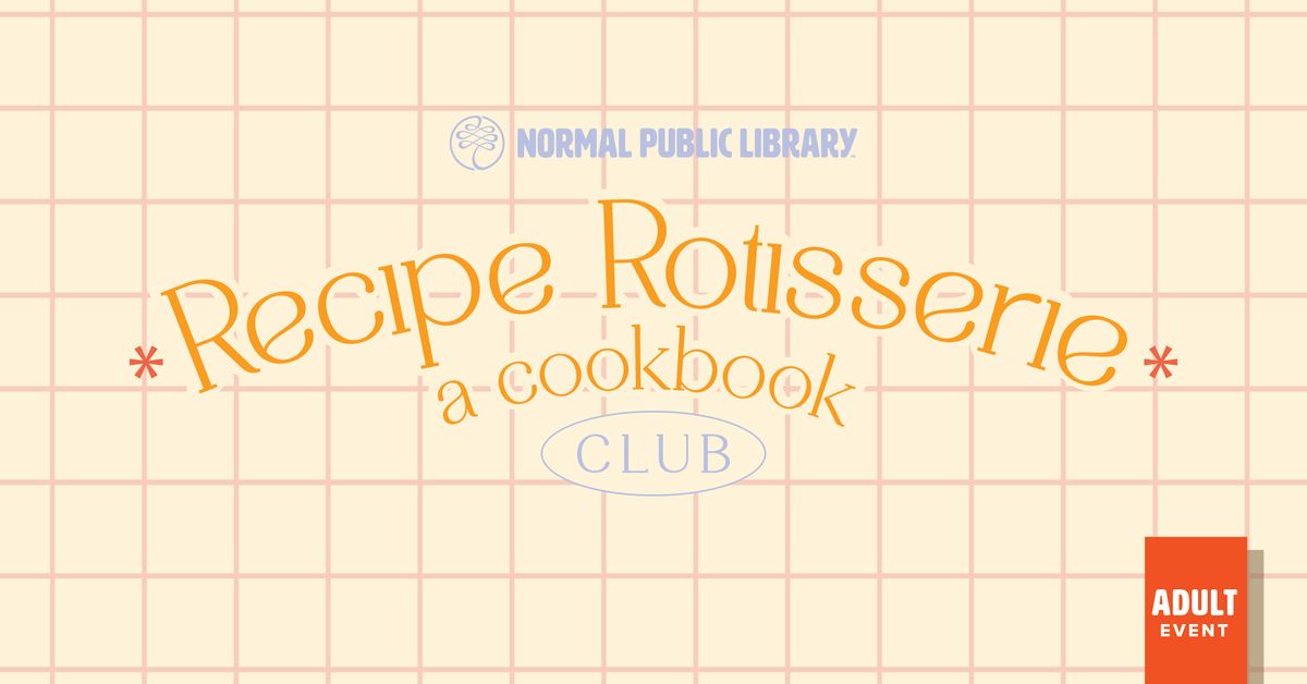 Recipe Rotisserie: A Cookbook Club @ Heartland Bank