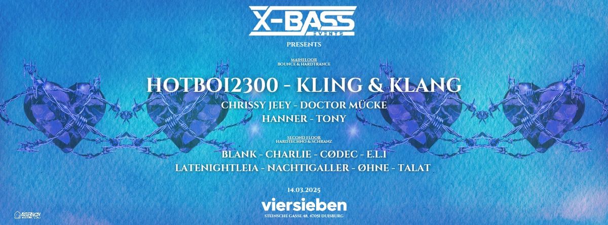 X- BASS PRES. HOTBOI2300, KLING & KLANG AND MANY MORE!