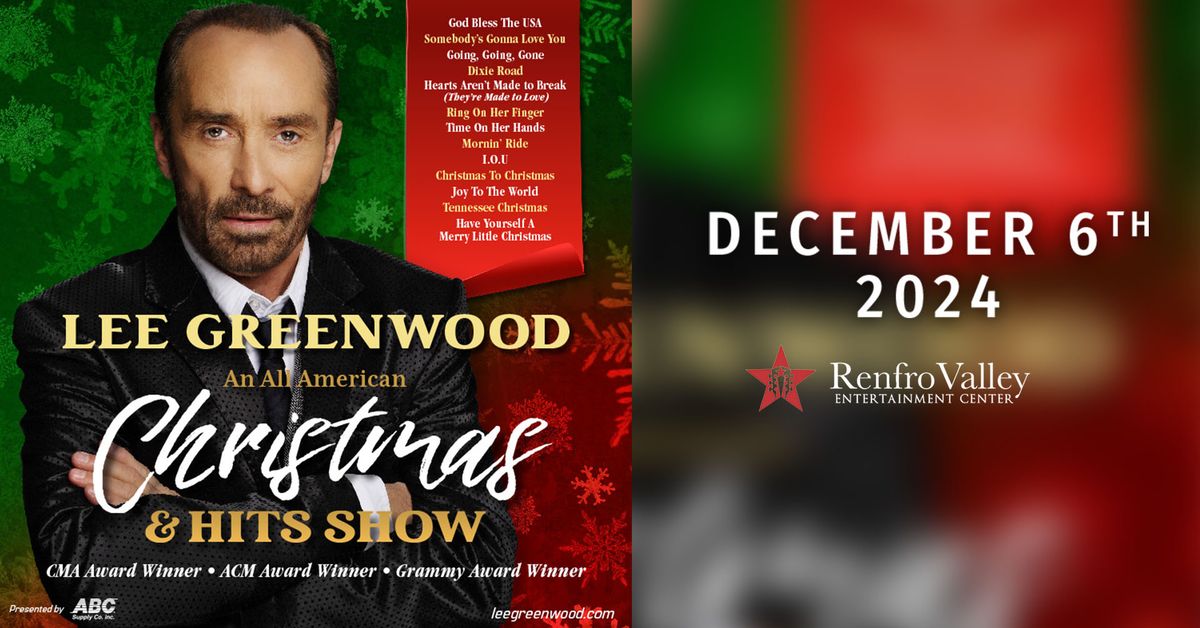 Lee Greenwood Christmas & Hits at Renfro Valley