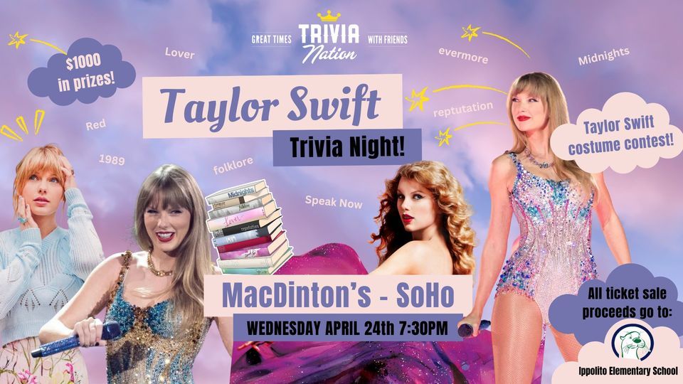 Taylor Swift Trivia Night at MacDinton's SoHo Tampa! $1000 in Prizes & Costume Contest