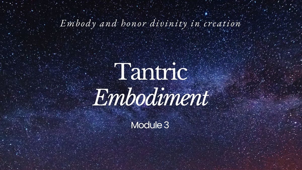 Tantric Embodiment- One day Tantra retreat