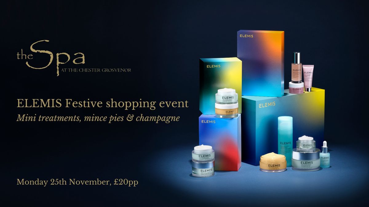 ELEMIS Festive Shopping Event