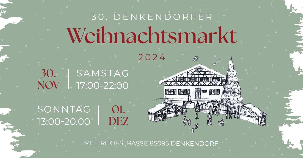 30. Denkendorfer Weihnachtsmarkt