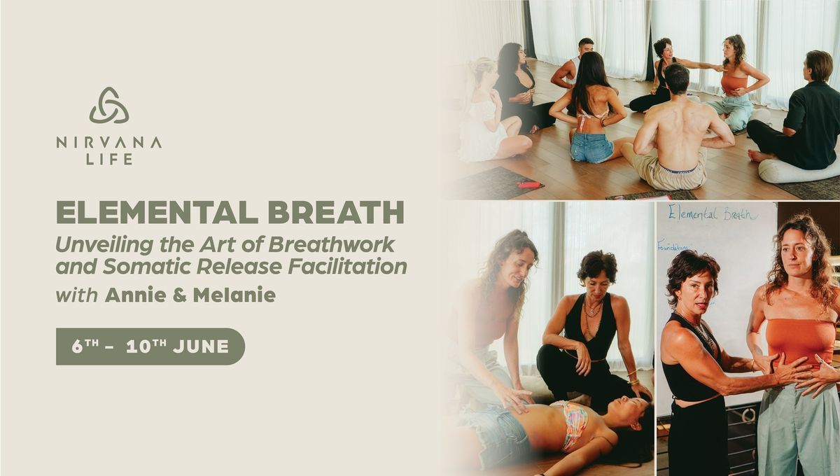 Elemental Breath - Breathwork and Somatic Facilitator Training 