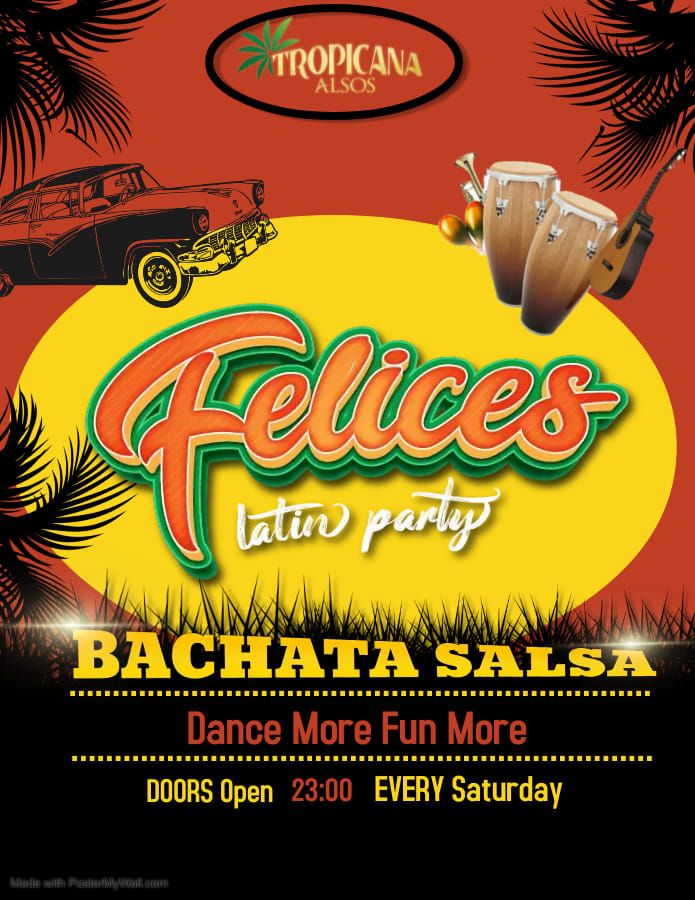 BACHATA SALSA PARTY By Felices At Tropicana Latin Bar Athens Every Saturday