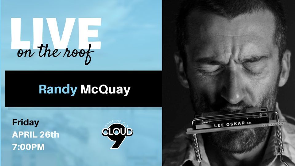 Randy McQuay l Live @ Cloud 9