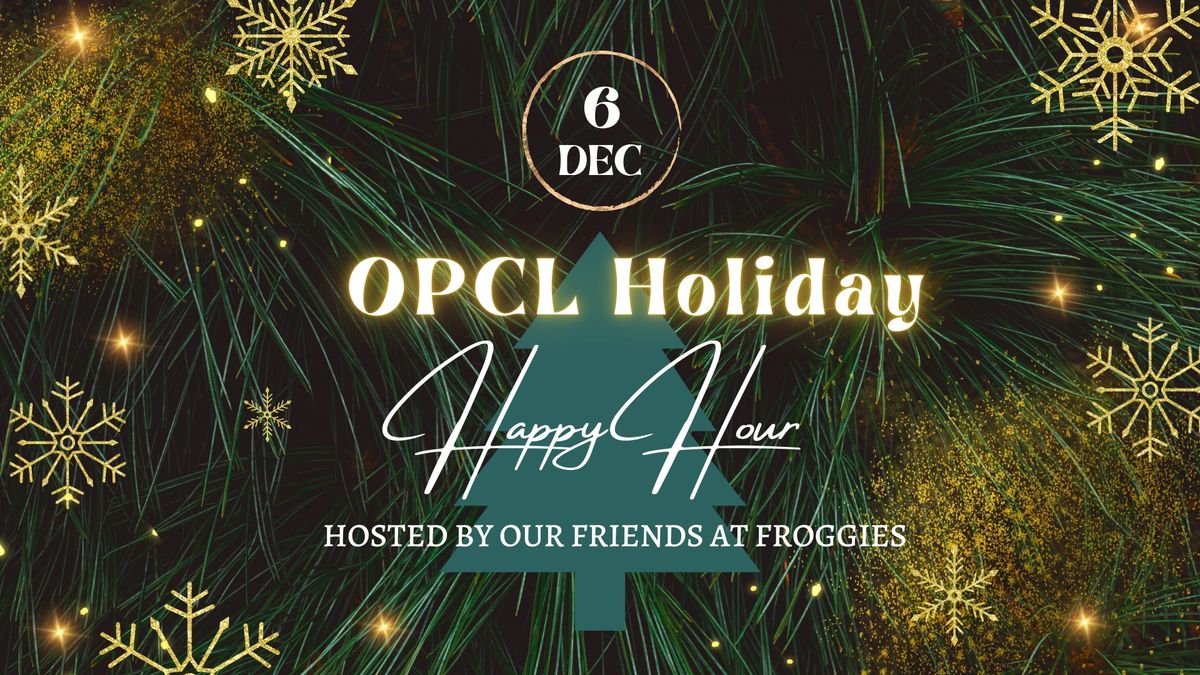 OPCL Holiday Happy Hour