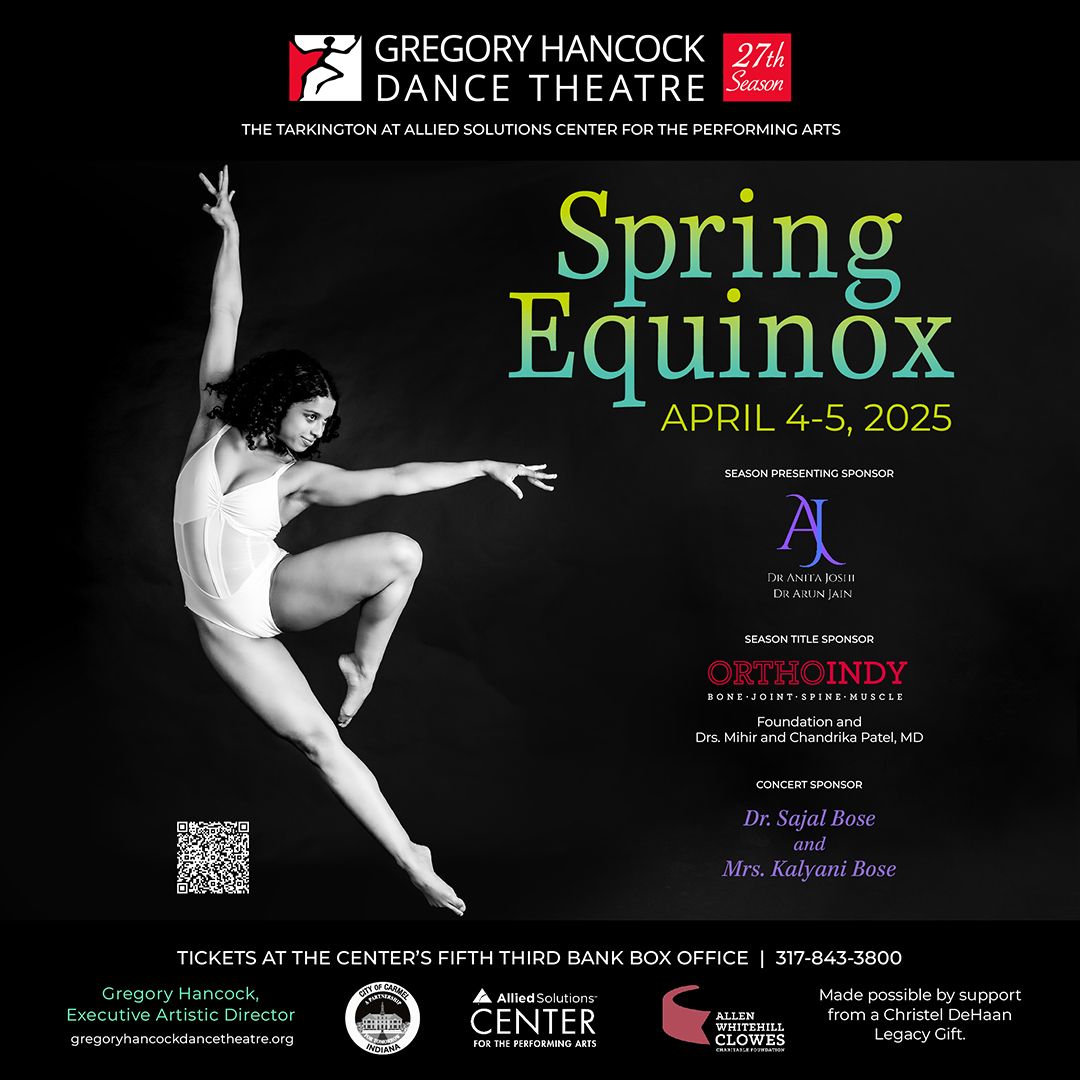 Gregory Hancock Dance Theatre: Spring Equinox at The Center for the Performing Arts - Tarkington Theater