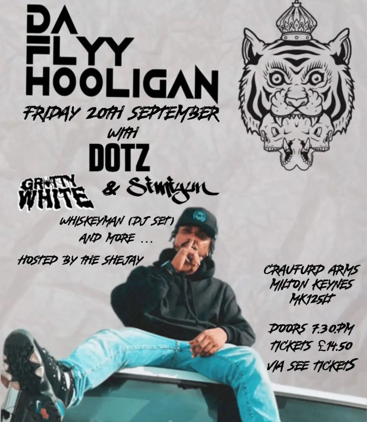 DA FLYY HOOLIGAN  | The Craufurd Arms, MK