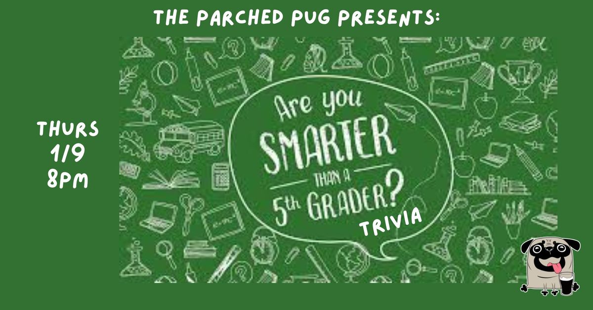 Are You Smarter Than a 5th Grader Trivia