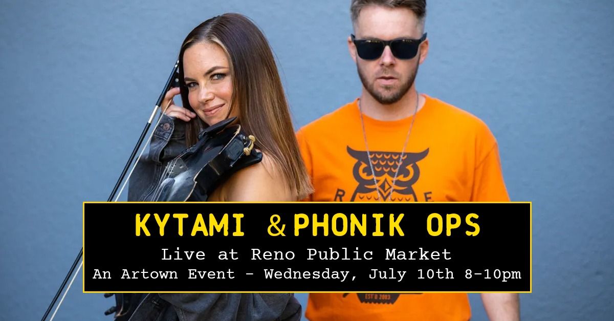 Kytami and Phonik Ops | Live at Reno Public Market