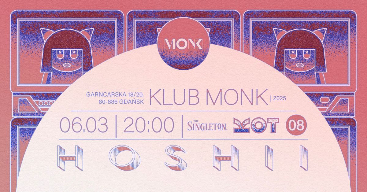 hoshii | Scena MONK by the Singleton | 06.03