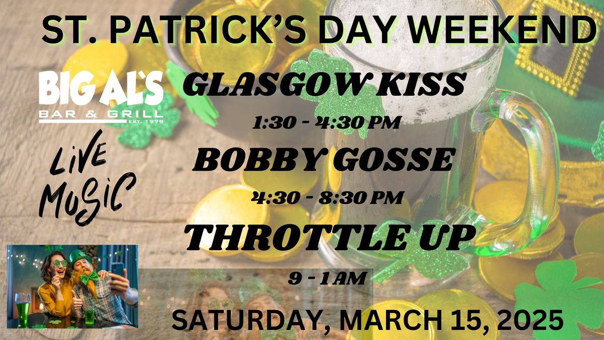 ST. PATRICK'S DAY WEEKEND at BIG AL'S!