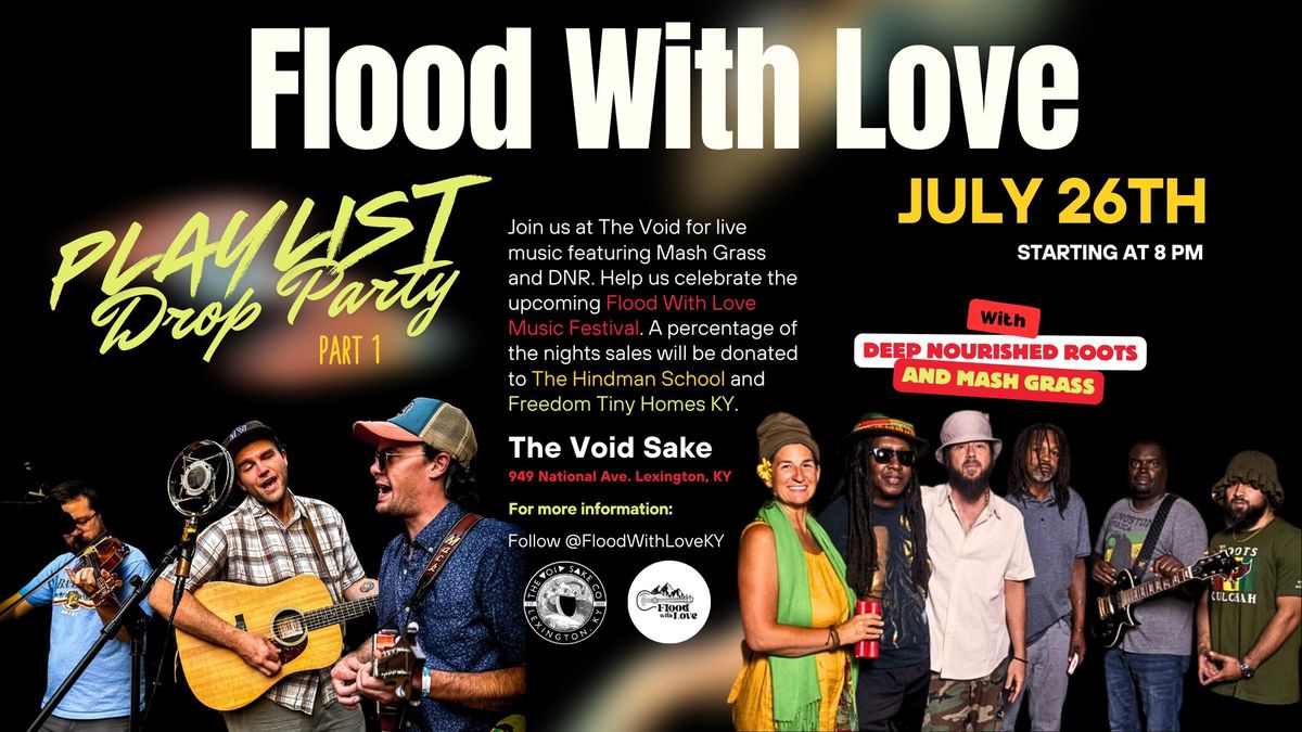 Flood with Love Playlist Drop Party Part 1